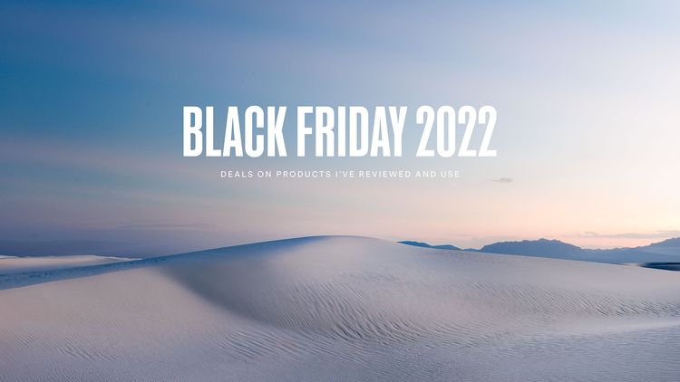 Black Friday 2022 photography deals: my curated picks